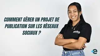 Comment gérer un projet de publication sur les réseaux sociaux ?