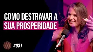 Mentalidade Próspera - Círculo das Emoções com Nanda Biolchini - Ep. #031