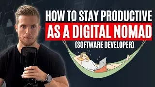 How To Stay Productive As A Digital Nomad