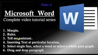 2 | Microsoft  Word | Margin | Ruler | Tell me assistant.| Drag and drop paragraph.