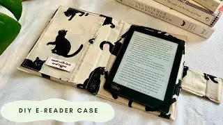 How to make a case for your e-reader! // Kobo case DIY!