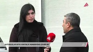 🚌Avtobuslar niyə xəstəlik mənbəyinə çevrilib?