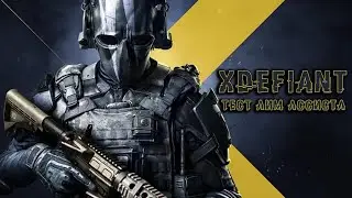 XDefiant тест аим-ассиста и игры