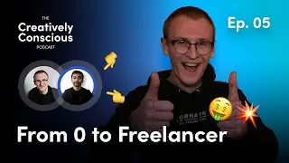 Becoming a Professional Freelance Designer with No Experience (Graphic Design Podcast EP. 05)