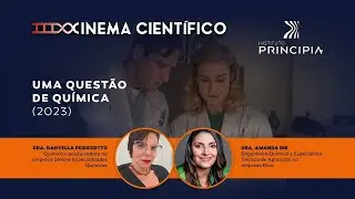 Cinema Científico: UMA QUESTÃO DE QUÍMICA
