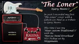 The Loner (Gary Moore) -  A cover by Kendoplex (my 2nd one!)