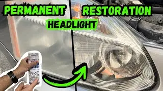 FINALLY A Permanent Solution To Headlight Restoration