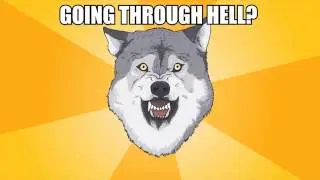 GOING THROUGH HELL - Courage Wolf