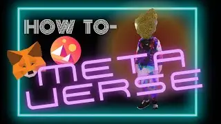 How do I get in the Metaverse?  - a Decentraland Tutorial