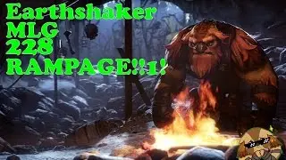#EarthshakerMLG228 - RAMPAGE!!1!1(Перезалив)