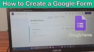 How to Create a Google Form Step by Step