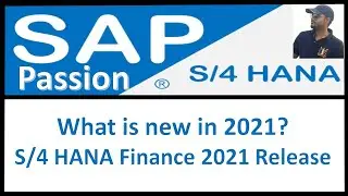 What is new in 2021? S/4 HANA Finance 2021 Release
