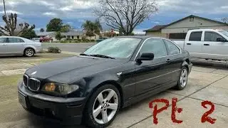 We Picked Up An Abandoned 2004 BMW 325ci E46 Pt 2