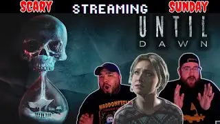 Scary Streaming Sunday #29: Until Dawn (Part One)