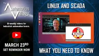 Linux and SCADA - Things You Might Not Have Considered - The Automation Village - S4 E3