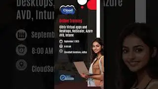 Citrix Virtual apps and Desktops, NetScaler, Azure AVD, Intune online training september 3rd 8am IST