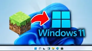 Playing Minecraft on WINDOWS 11