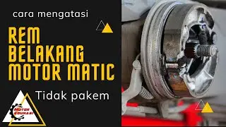 Cara Mengatasi Rem Belakang Motor Matic Tidak Pakem