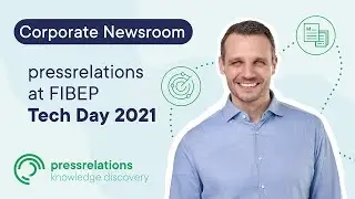 Corporate Newsroom from pressrelations at FIBEP Tech Day 2021