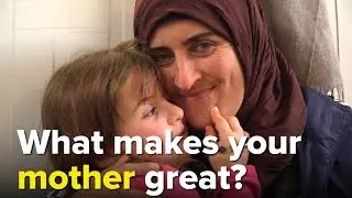 Mother's Day Video 2017 - What makes your mother great?