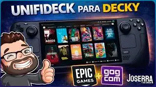 Unifideck - Games from Epic, GOG, and Amazon easily added to your Steam Deck