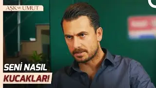 Daha Derine İnersen Aşk Durmaz! | Aşk ve Umut 71. Bölüm