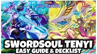 SWORDSOUL TENYI | EASY GUIDE & DECKLIST!