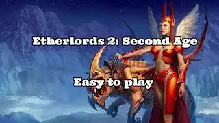 🎮 🎮Etherlords 2: Second Age Easy to play 🎮 🎮