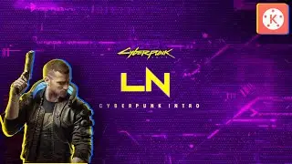 CYBERPUNK 2077 Glitch Intro In Kinemaster | Glitch Intro Tutorial In Android