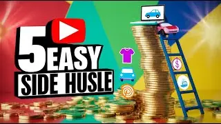 Make Extra Money TODAY with These 5 Easy Side Hustles!