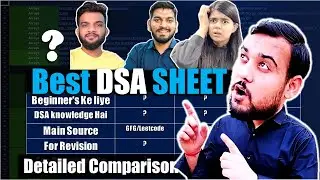 Which DSA Sheet Need to follow? | Love Babbar DSA Sheet | Apna College DSA Sheet | Striver A2Z DSA 🔥