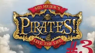 El Shoren Juega: Sid Meier's Pirates! EP. 3 (Cuidado con Barbanegra!)