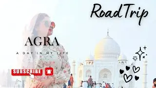 Agra Tour 2026 part 1 | Agra in one day | Travel Guide 