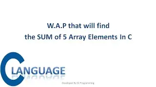 Sum of Array elements in c || sum of array elements c program || Sum of array values