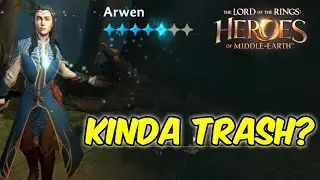 Arwen Worth The Whale? Probably Not Heroes of Middle Earth
