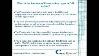 What is the function of Presentation Layer in the OSI model?