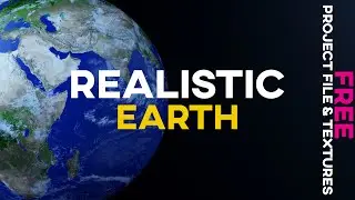 Realistic Earth Using Cinema 4D & Octane Render (Free Project File)
