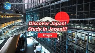 Discover Japan! Study in Japan!!! - Tokyo -