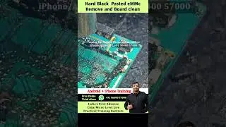 Hard Black Pasted eMMC Remove and Bord clean