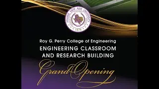 Roy G. Perry College of Engineering - Engineering Classroom and Research Building Grand Opening