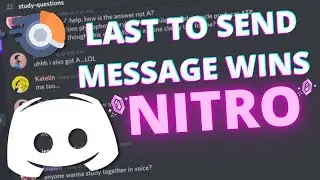 Last to Send a Discord Message Wins Nitro!