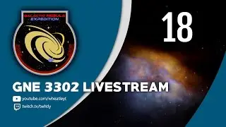 Galactic Nebula Expedition 3302 Livestream 18 with Elite Dangerous