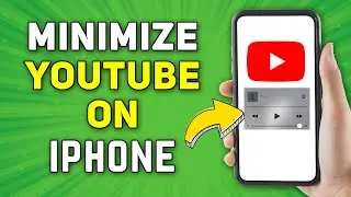 How To Minimize YouTube On iPhone | Play YouTube With iPhone Screen Off