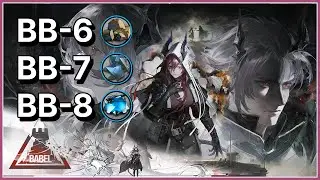 [Arknights] BB-6 / BB-7 / BB-8｜Trust Farm