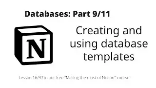 Making the most of Notion: Databases: Creating and using database templates