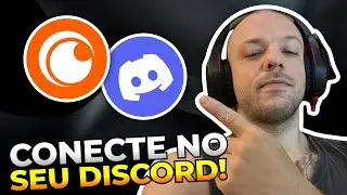 Como CONECTAR seu DISCORD no CRUNCHYROLL no PC