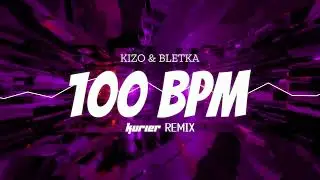 Kizo x bletka - 100 BPM (Kurier Remix)