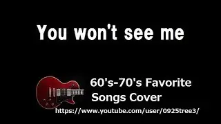 You won't see me- The Beatles Cover - Lyrics