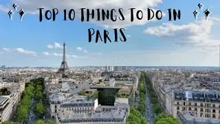 The ultimate travel guide for Paris