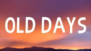 Lil Durk - Old Days (Lyrics)